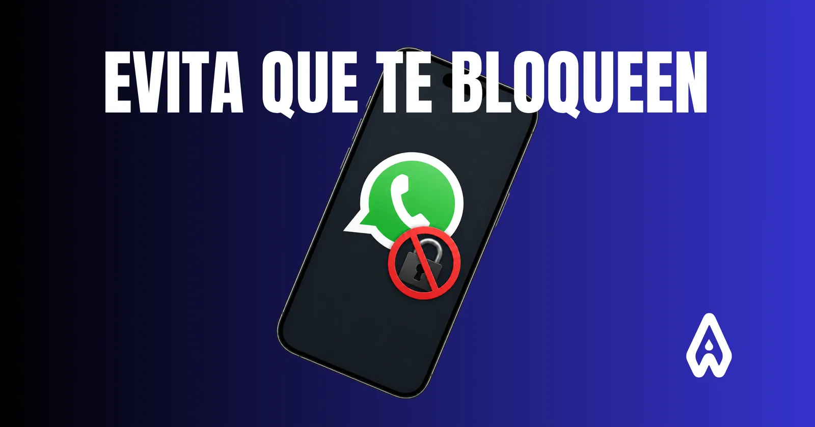 Cómo evitar que Meta bloquee el WhatsApp de tu inmobiliaria